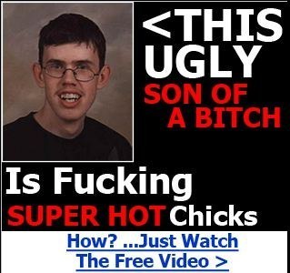 Porn Ad This Ugly Son of a Bitch