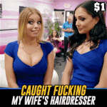 Brazzers porn ad that says Caught Fucking My Wife's Hairdresser