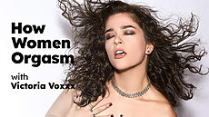 & Victoria Voxxx: How Women Orgasm - Victoria Voxxx