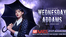 New VR Scene Wednesday Addams (A Porn Parody) VRConk Harley Haze  VR Porn