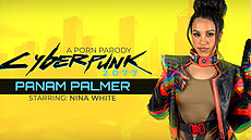 New VR Scene Cyberpunk 2077: Panam Palmer (A Porn Parody) VRConk Nina White  VR Porn
