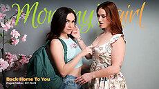 ADULT TIME - Back Home To You XXX Mommy's Girl Freya Parker, Siri Dahl video