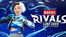 New VR Scene Marvel Rivals: Luna Snow (A Porn Parody) VRConk Stevie Moon  VR Porn