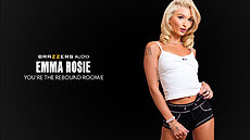 New Brazzers XXX You're The Rebound Roomie starring porn stars Emma Rosie free to watch online